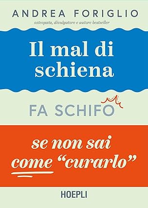 Copertina del libro Il mal di schiena fa schifo se non sai come curarlo